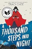 A THOUSAND STEPS INTO NIGHT