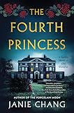 The Fourth Princess: A Gothic Novel of Old Shanghai