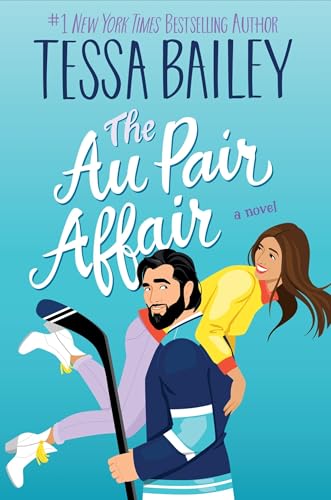 The Au Pair Affair : by Bailey, Tessa