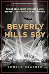 Beverly Hills Spy: The Double-Agent War Hero Who Helped Japan Attack Pearl Harbor
