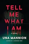 Tell Me What I Am