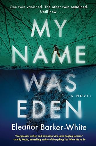 My Name Was Eden : by Barker-White, Eleanor