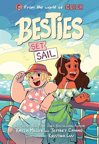Besties: Set Sail. by Miller, Kayla