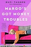 Margo's Got Money Troubles