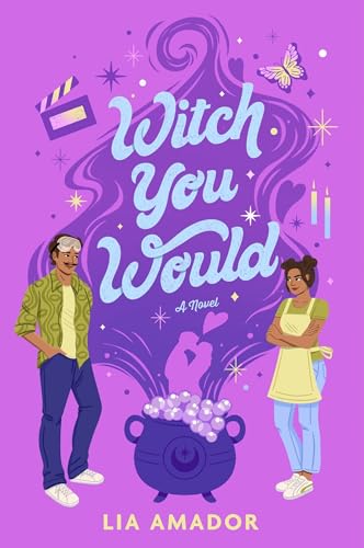 Witch You Would : by Amador, Lia