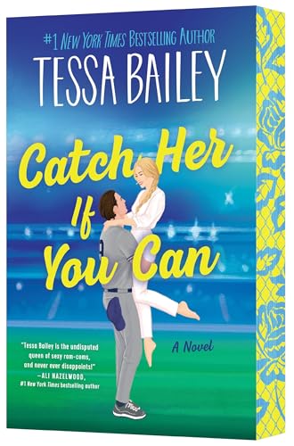 Catch her if you can / Tessa Bailey
