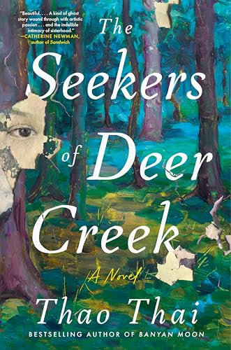 The Seekers of Deer Creek : by Thai, Thao