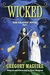 Wicked: The Graphic Novel, Part I