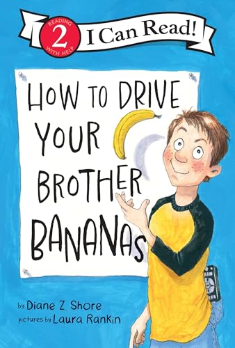 How to Drive Your Brother Bananas / by Shore, Diane Zuhone