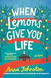 When Lemons Give You Life