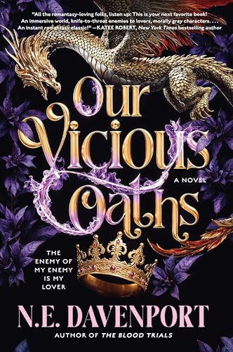 Our VIcious Oaths : by Davenport, N E