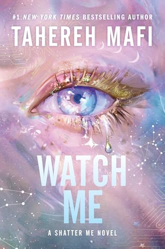 Watch Me / by Mafi, Tahereh
