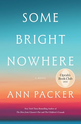 Some bright nowhere / Ann Packer
