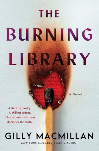The Burning Library : by Macmillan, Gilly
