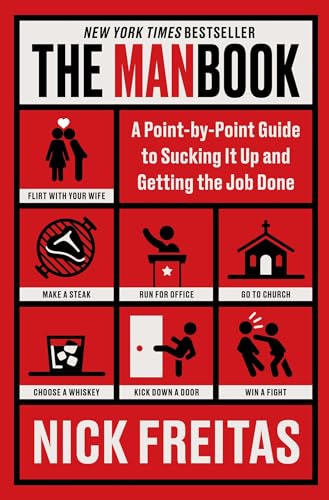 The Manbook: A Point-by-Point Guide to Sucking It Up and Getting the Job Done