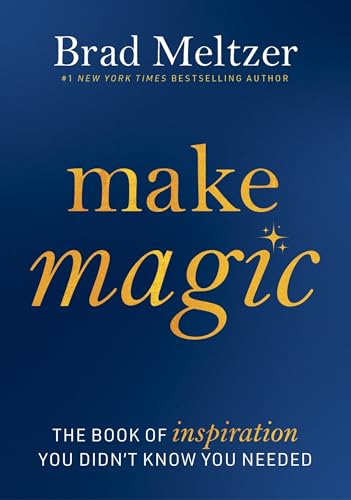 Make Magic: The Book of Inspiration You Didn't Know You Needed book cover