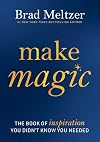Make Magic: The Book of Inspiration You Didn't Know You Needed
