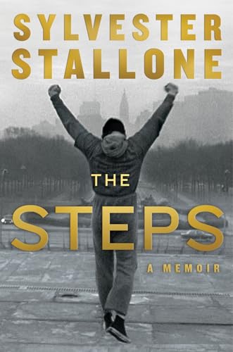 The Steps : by Stallone, Sylvester