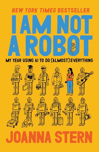I Am Not A Robot : by Stern, Joanna