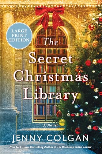 The Secret Christmas Library : A Novel by Colgan, Jenny