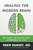 Healing the modern brain