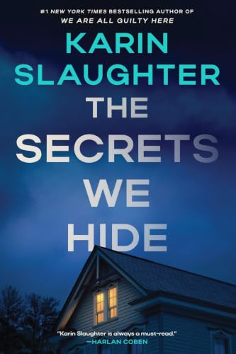 The Secrets We Hide / by Slaughter, Karin