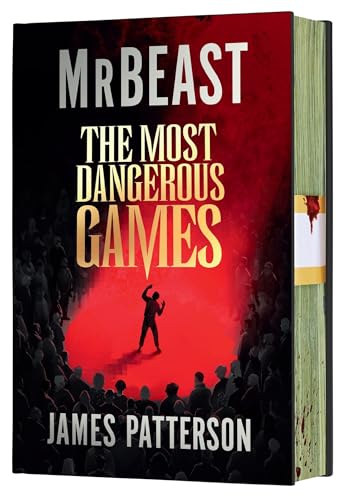 The most dangerous games / MrBeast, James Patterson.