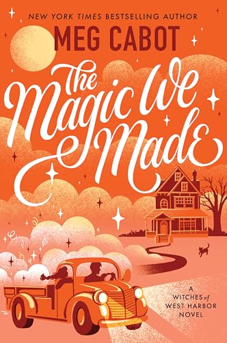 The Magic We Made / by Cabot, Meg