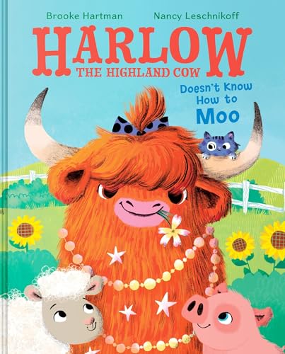 Harlow the Highland Cow Doesn't Know How to Moo / by Hartman, Brooke