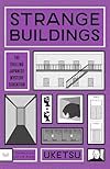 Strange Buildings
