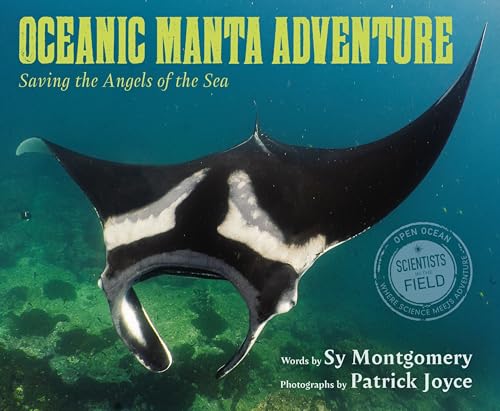 Oceanic Manta Adventure: Saving the Angels of the Sea book cover