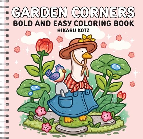 Garden Corners: Bold and Easy Coloring Book (Spiral Bound Edition) — coloring book cover