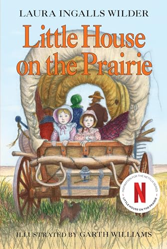 Little House on the Prairie written by Laura Ingalls Wilder
part of Little House