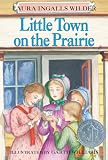 Little Town On The Prairie Little House