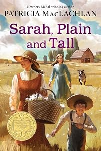 Sarah, Plain and Tall by Patricia MacLachlan — book cover