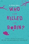 Who Really Killed Cock Robin?