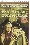 The Fire Bug Connection