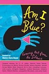 Am I Blue? Coming Out from the Silence