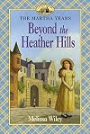Beyond the Heather Hills