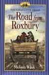The Road from Roxbury