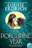 The Porcupine Year Birchbark House