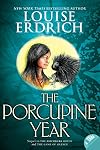 The Porcupine Year