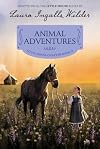Animal Adventures (Little House Chapter Books)