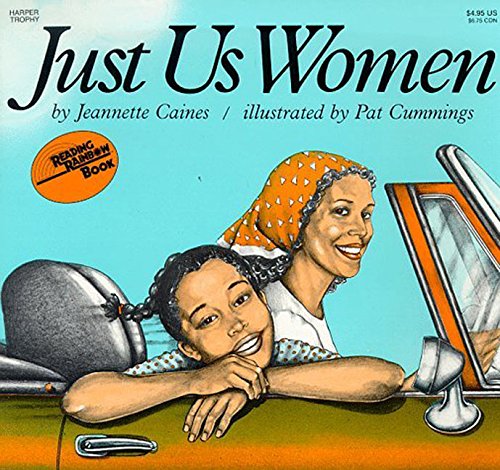 Just Us Women (By: Jeannette Franklin Caines) cover