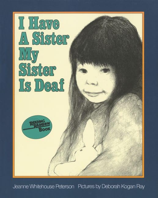 I Have a Sister--My Sister Is Deaf book cover