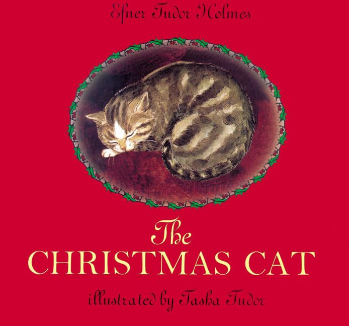 The Christmas Cat: Great for Holiday and Christmas Reading or Gifting