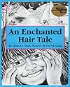 An Enchanted Hair Tale