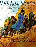 The Silk Route 7000 Miles Of History