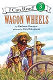 Wagon Wheels Level 3 Grade 24 I Can Read