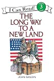 The Long Way To A New Land I Can Read Level 3